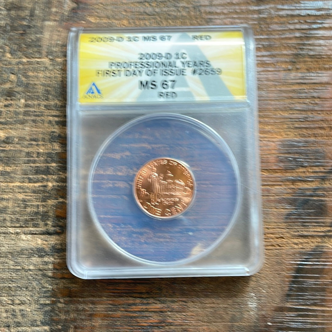 2009-D Professional Years First Day of Issue #2659 ANACS MS67 Red