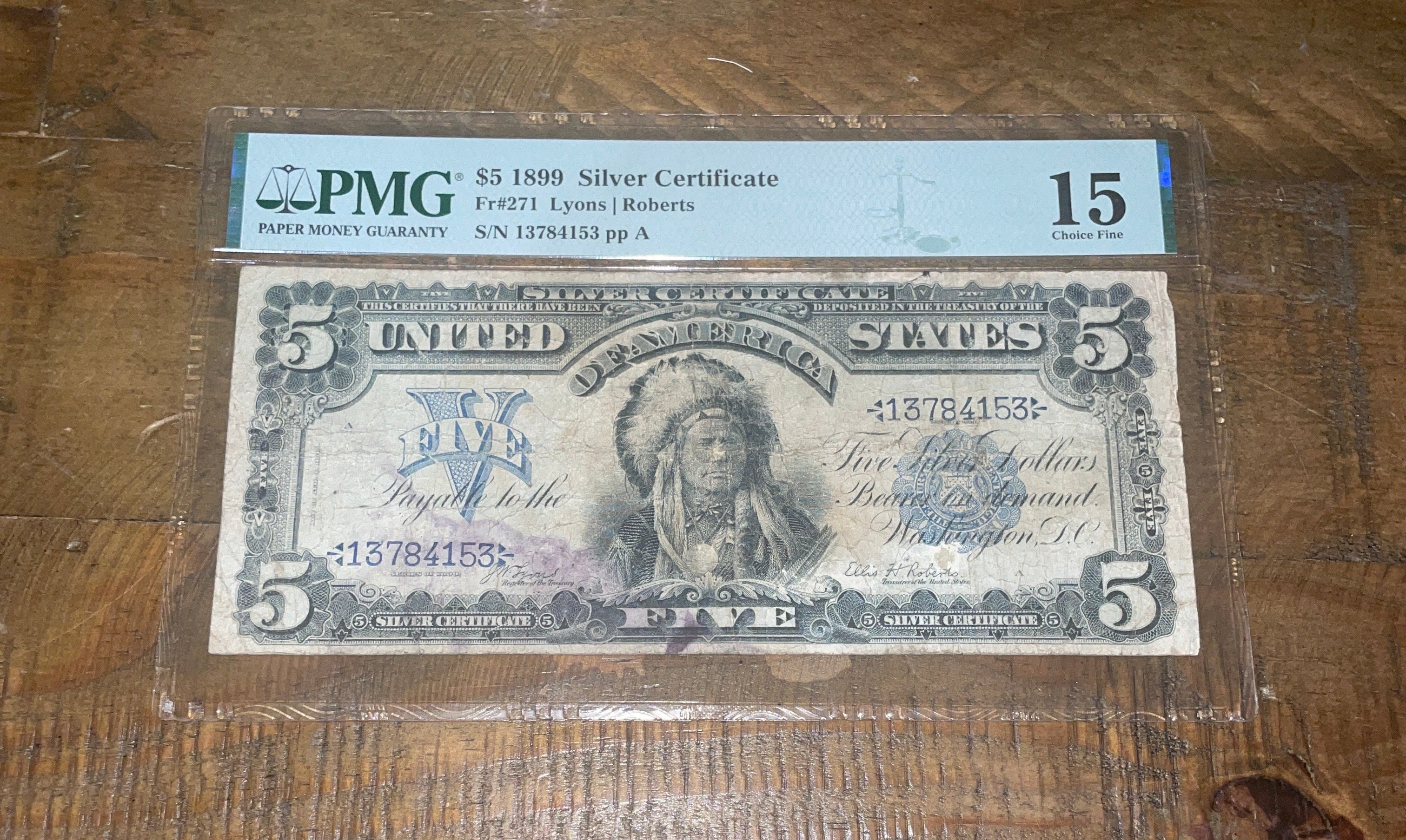1899 $5 Indian Chief Silver Certificate FR#271 PMG 15 Choice Fine