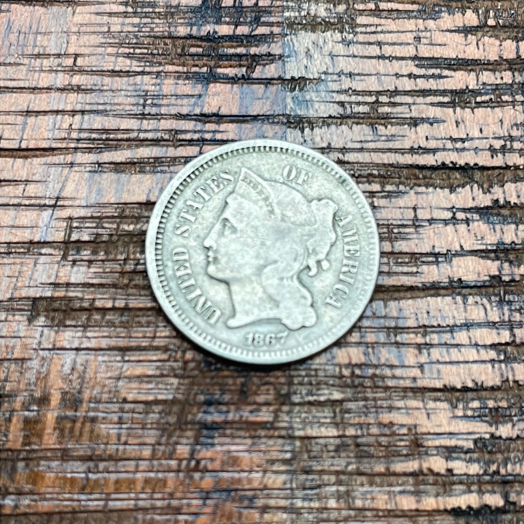 1867 3CN US Three Cent ~ Nickel