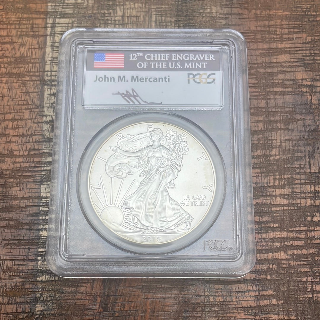 2015 $1 American Silver Eagle ~ PCGS MS70 ~ First Strike ~ Mercanti Signed