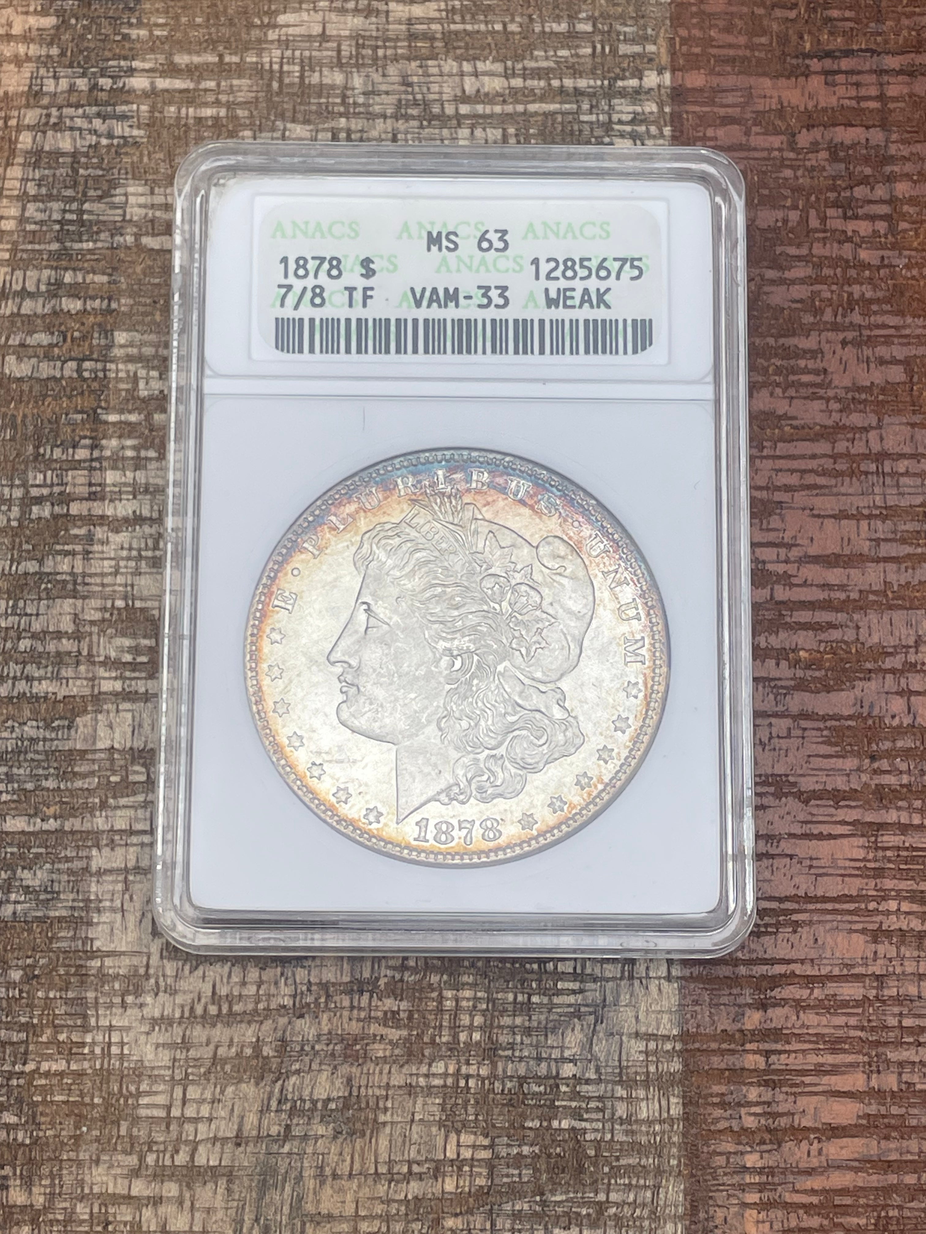 1878 $1 US Morgan Silver Dollar ~ ANACS MS-63 ~ 7/8 TF VAM-33 Weak