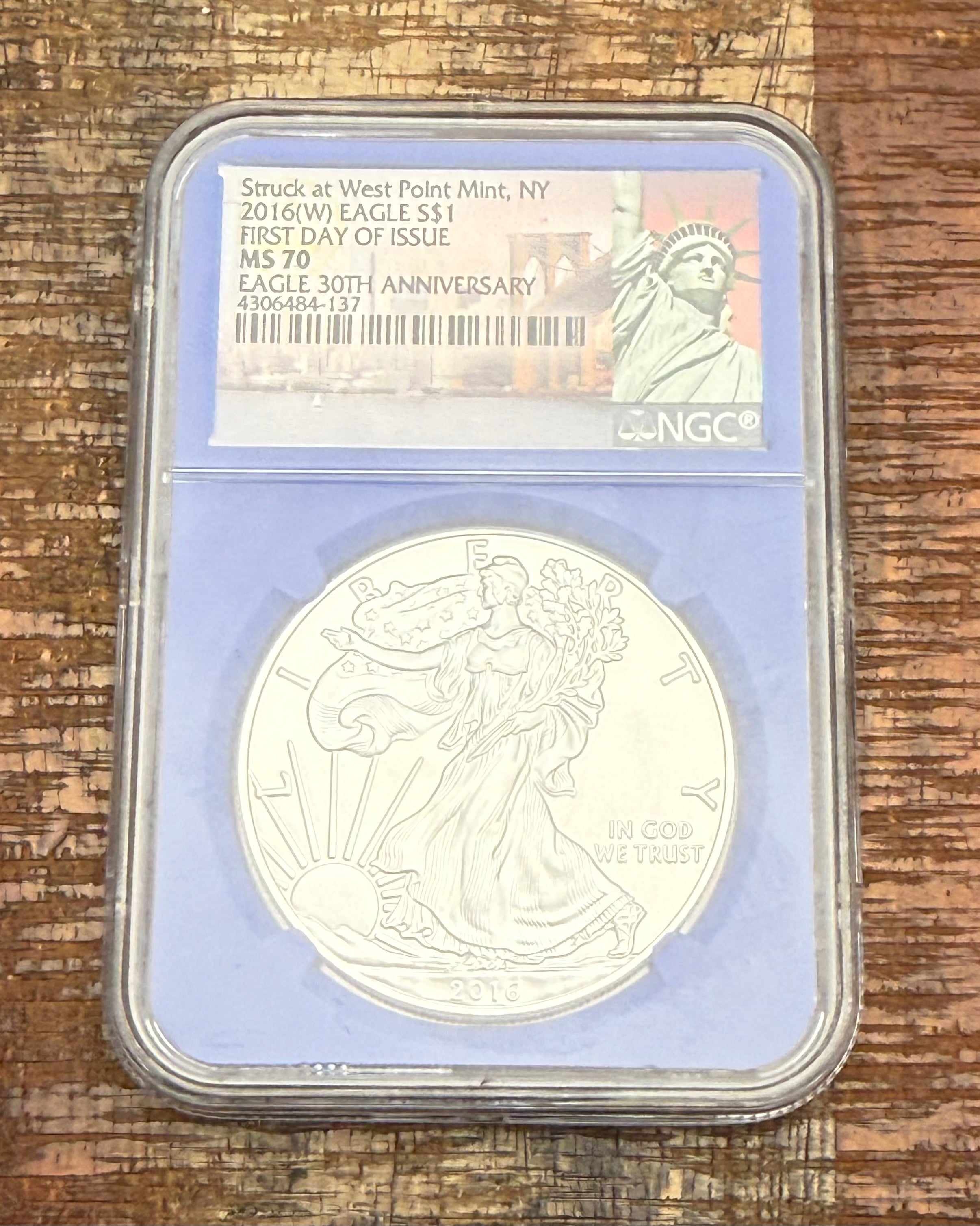 2016 $1 American Silver Eagle ~ NGC MS70 ~ First Day of Issue ~ Struck at the West Point Mint-NY ~ 30th Anniversary