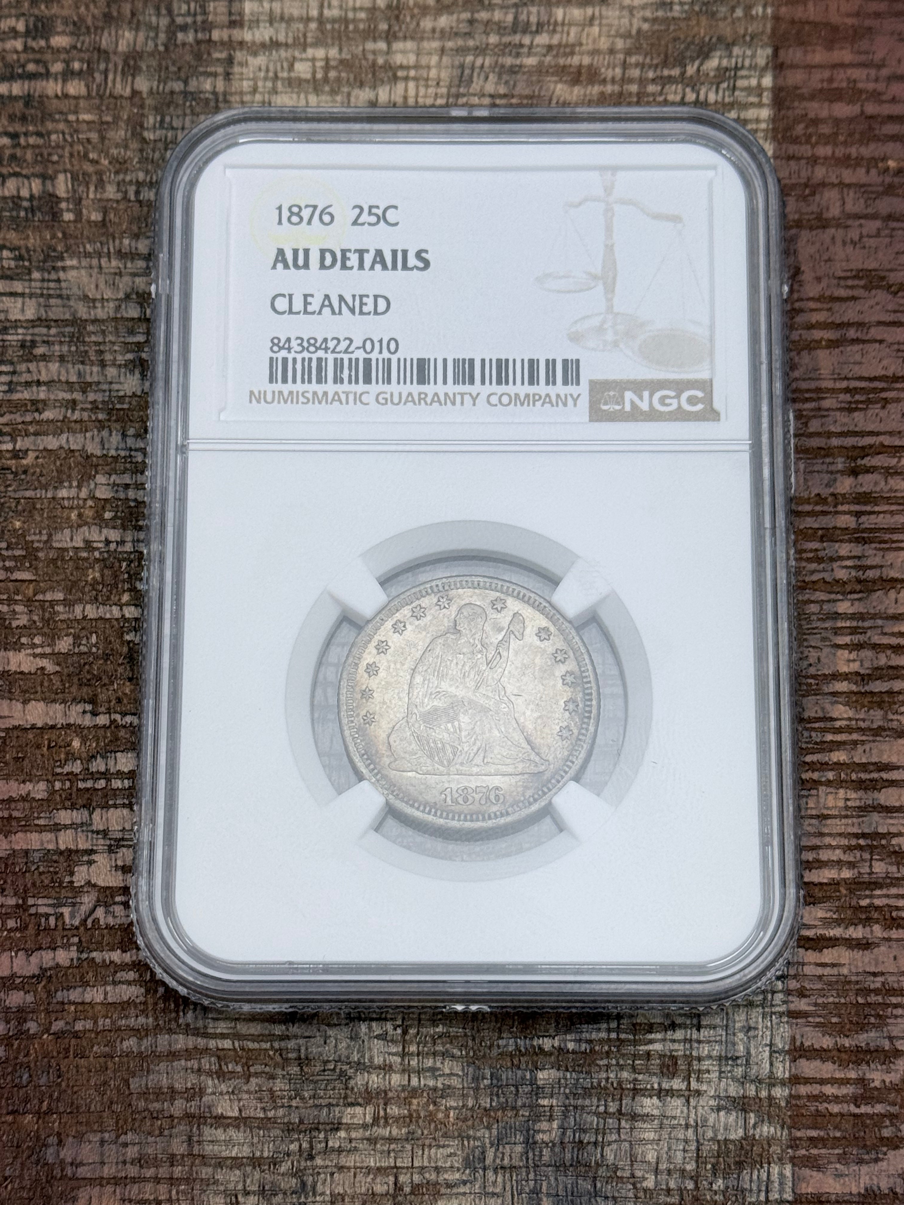 1876 25c US Seated Liberty Quarter ~ NGC AU Details-Cleaned